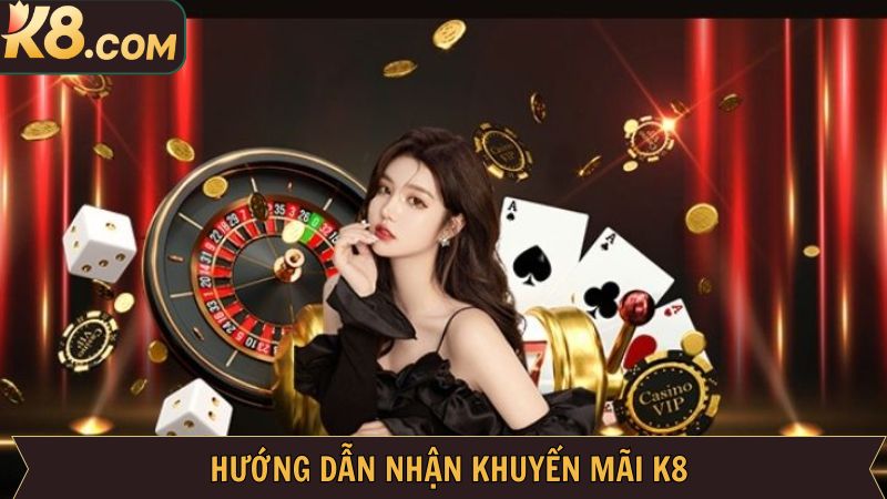 Khuyến Mãi K8 - Cơ Hội Nhận Quà Cực Khủng Tại Nhà Cái 3 Cách đăng ký khuyến mãi K8 cho hội viên